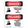 Signmission Safety Sign, OSHA Danger, 14" Height, Rigid Plastic, Forklift Only No Pedestrian Bilingual Spanish OS-DS-P-1014-VS-1264